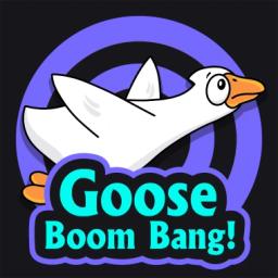 Goose Boom Bang!